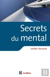 Secrets Du Mental ; Trouver Les Vents Favorables, C'Est Dans La Tête