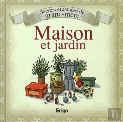 Bertrand.pt - Secrets Et Astuces De Grand-Mere, Maison Et Jardin
