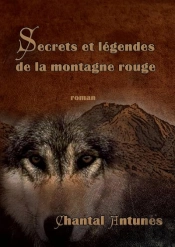 Secrets Et Legendes De La Montagne Rouge