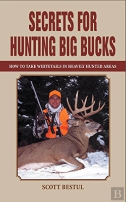 Bertrand.pt - Secrets For Hunting Big Bucks