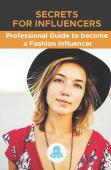 Secrets For Influencers