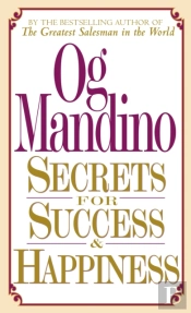 Secrets For Success And Happiness