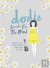 Secrets For The Mad
