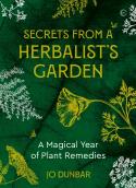 Secrets From A Herbalist'S Garden