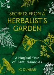 Secrets From A Herbalist'S Garden
