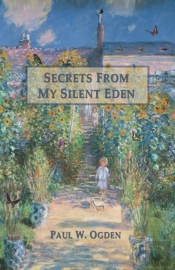 Secrets From My Silent Eden