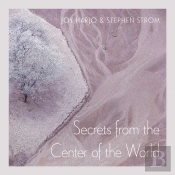 Secrets From The Center Of The World