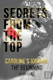 Secrets From The Top  Caroline'S Journal