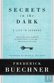 Secrets In The Dark: A Life In Sermons