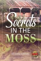 Secrets In The Moss