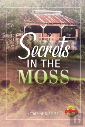 Secrets In The Moss