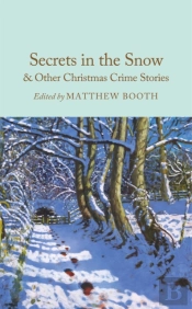 Secrets In The Snow & Other Christmas Crime Stories