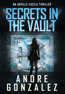 Bertrand.pt - Secrets In The Vault (An Arielle Lucila Thriller)