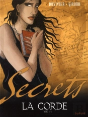 Secrets, La Corde Tome 1