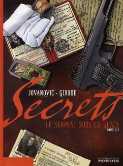 Bertrand.pt - Secrets, Le Serpent Sous La Glace Tome 3