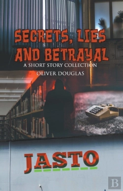 Bertrand.pt - Secrets, Lies And Betrayal: A Short Stor