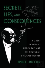 Secrets, Lies, And Consequences