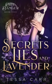 Secrets, Lies And Lavender