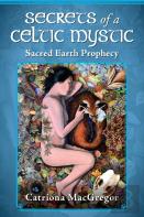 Secrets Of A Celtic Mystic