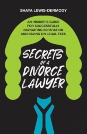 Secrets Of A Divorce Lawyer