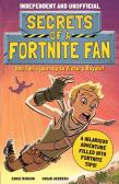 Secrets Of A Fortnite Fan (Independent & Unofficial)