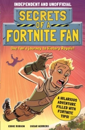 Secrets Of A Fortnite Fan (Independent & Unofficial)