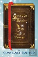 Secrets Of A Healer - Magic Of Massage