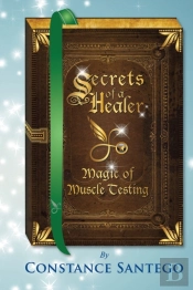 Secrets Of A Healer - Magic Of Muscle Te