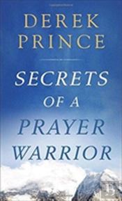 Secrets Of A Prayer Warrior