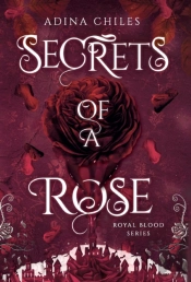 Secrets Of A Rose