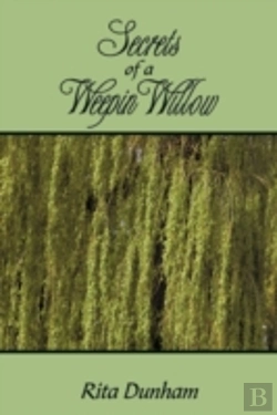Bertrand.pt - Secrets Of A Weepin Willow