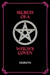 Secrets Of A Witch'S Coven