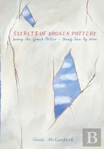 Secrets Of Broken Pottery