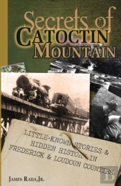 Secrets Of Catoctin Mountain