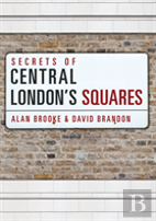Secrets Of Central London'S Squares