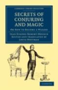 Secrets Of Conjuring And Magic