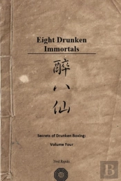 Secrets Of Drunken Boxing: The Eight Immortals