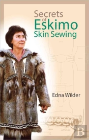 Secrets Of Eskimo Skin Sewing