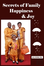 Secrets Of Family Happiness And Joy
