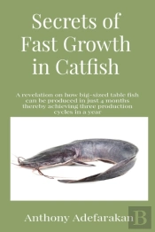 Secrets Of Fast Growth In Catfish: A Rev