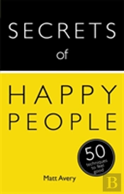 Secrets Of Happy People