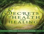 Secrets Of Health And Healing