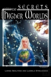 Secrets Of Higher Worlds