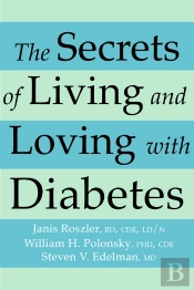 Secrets Of Living And Loving With Diabetes