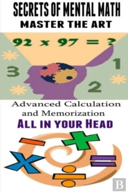 Bertrand.pt - Secrets Of Mental Math Master The Art