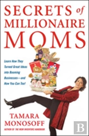 Secrets Of Millionaire Moms