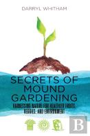 Secrets Of Mound Gardening