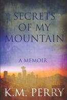 Secrets Of My Mountain