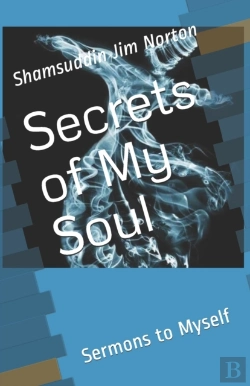 Bertrand.pt - Secrets Of My Soul: Sermons To Myself