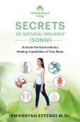 Secrets Of Natural Walking (Sonw)
